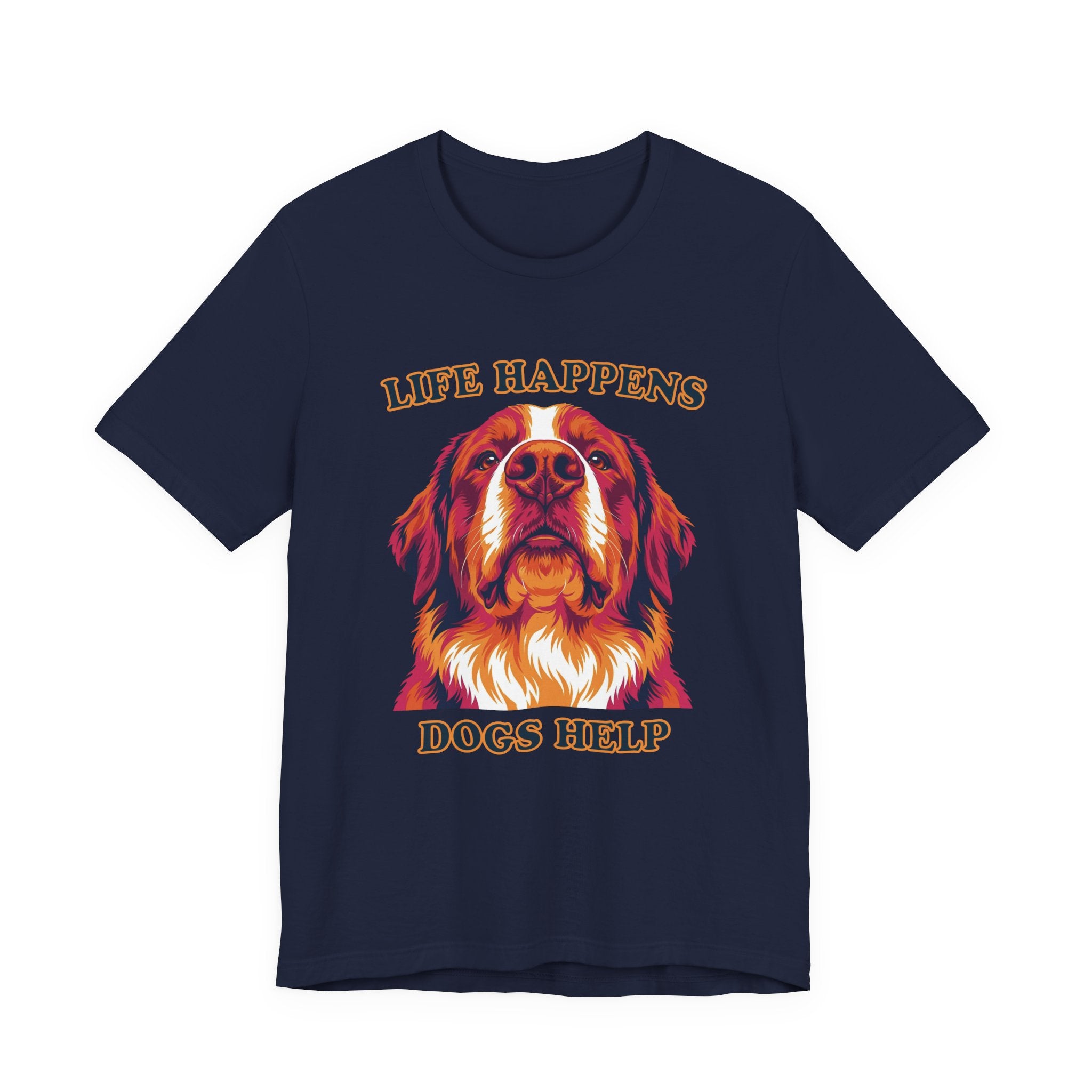 "Life Happens Dogs Help" - Bernese Mountain Dog Tee