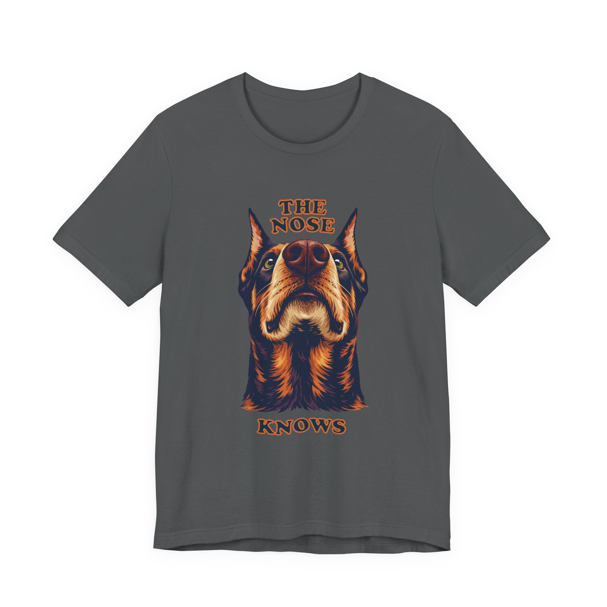 Doberman Lovers T-Shirt - "The Nose Knows"