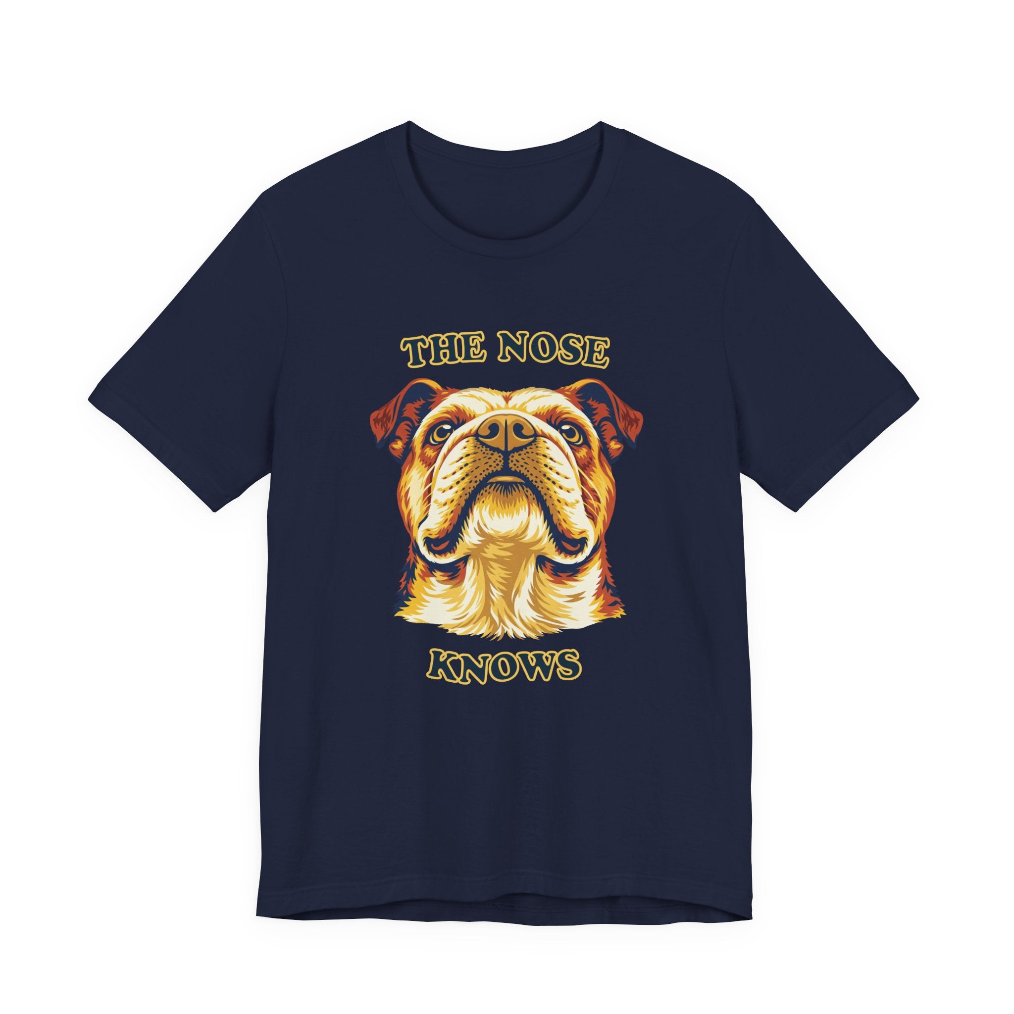 Bulldog Lovers T-Shirt - "The Nose Knows"