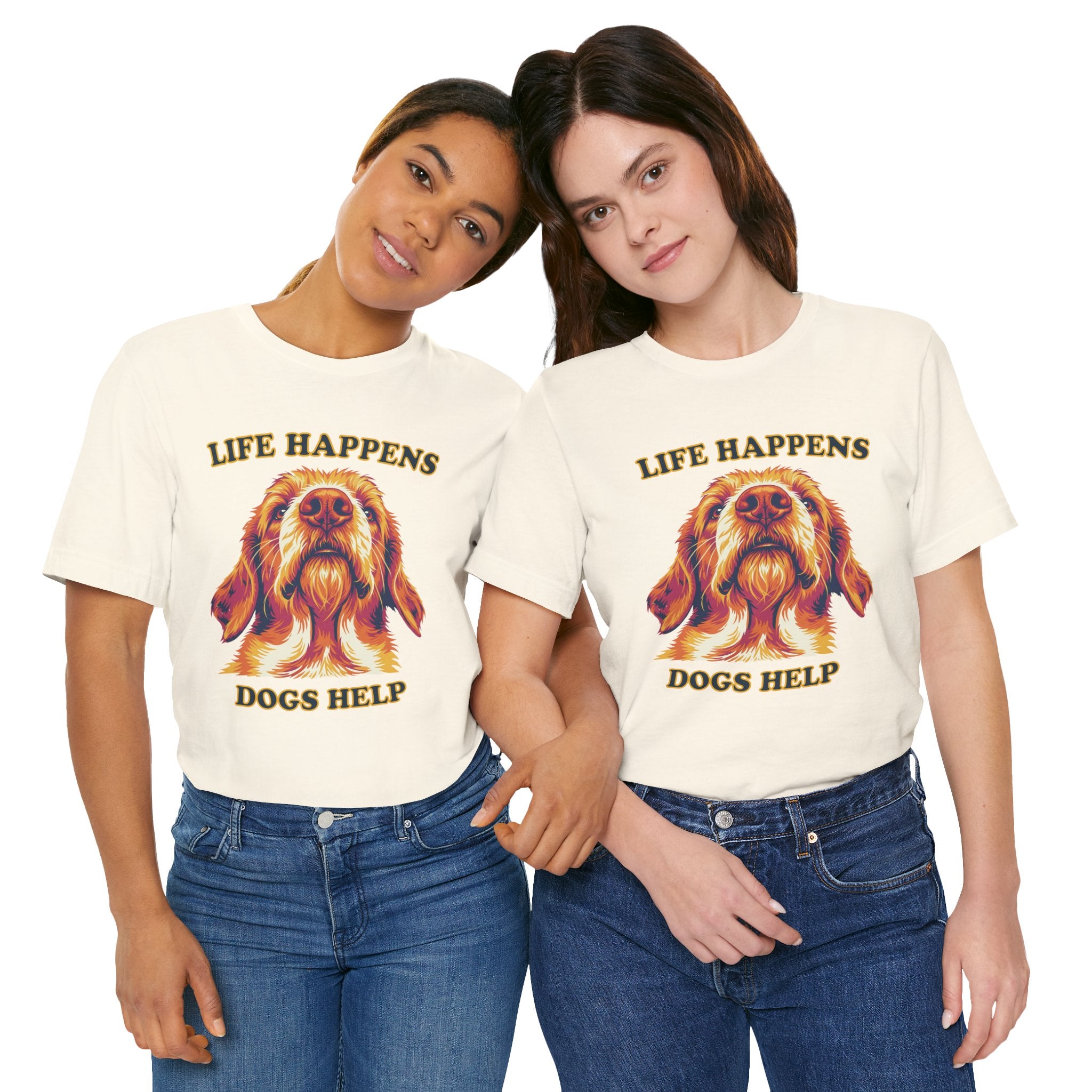 Dog Lovers T-Shirt - "Life Happens Dogs Help"
