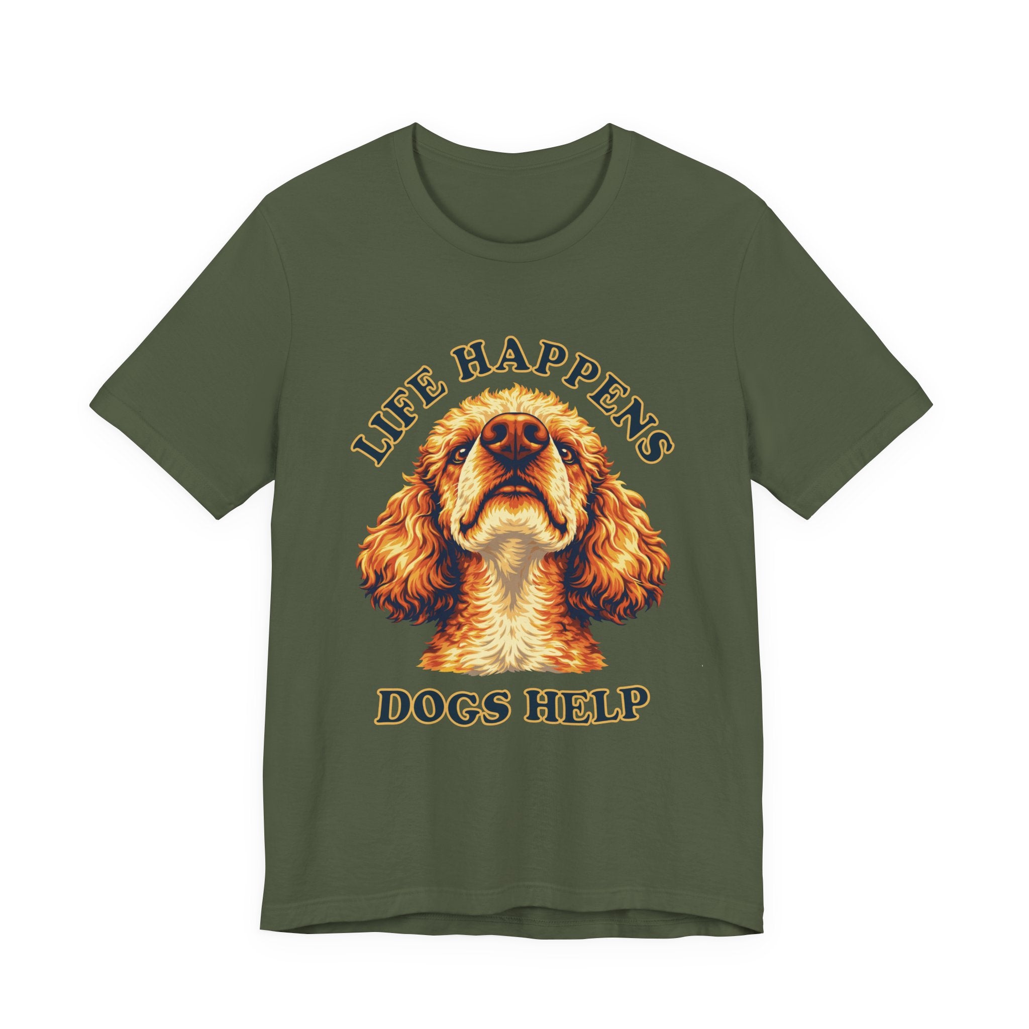 Poodle Lovers T-Shirt - "Life Happens Dogs Help"