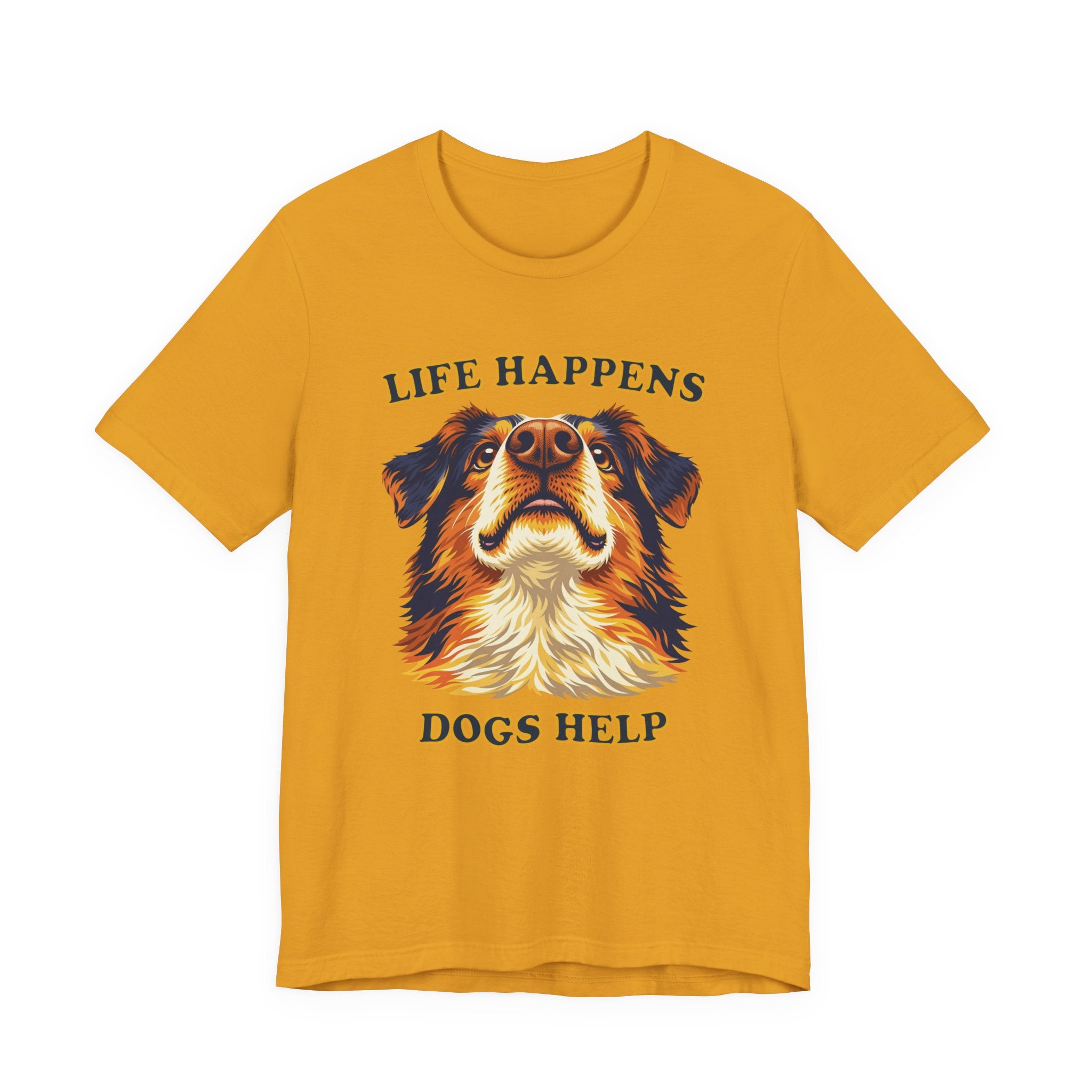 Shepard Lovers T-Shirt - "Life Happens Dogs Help"