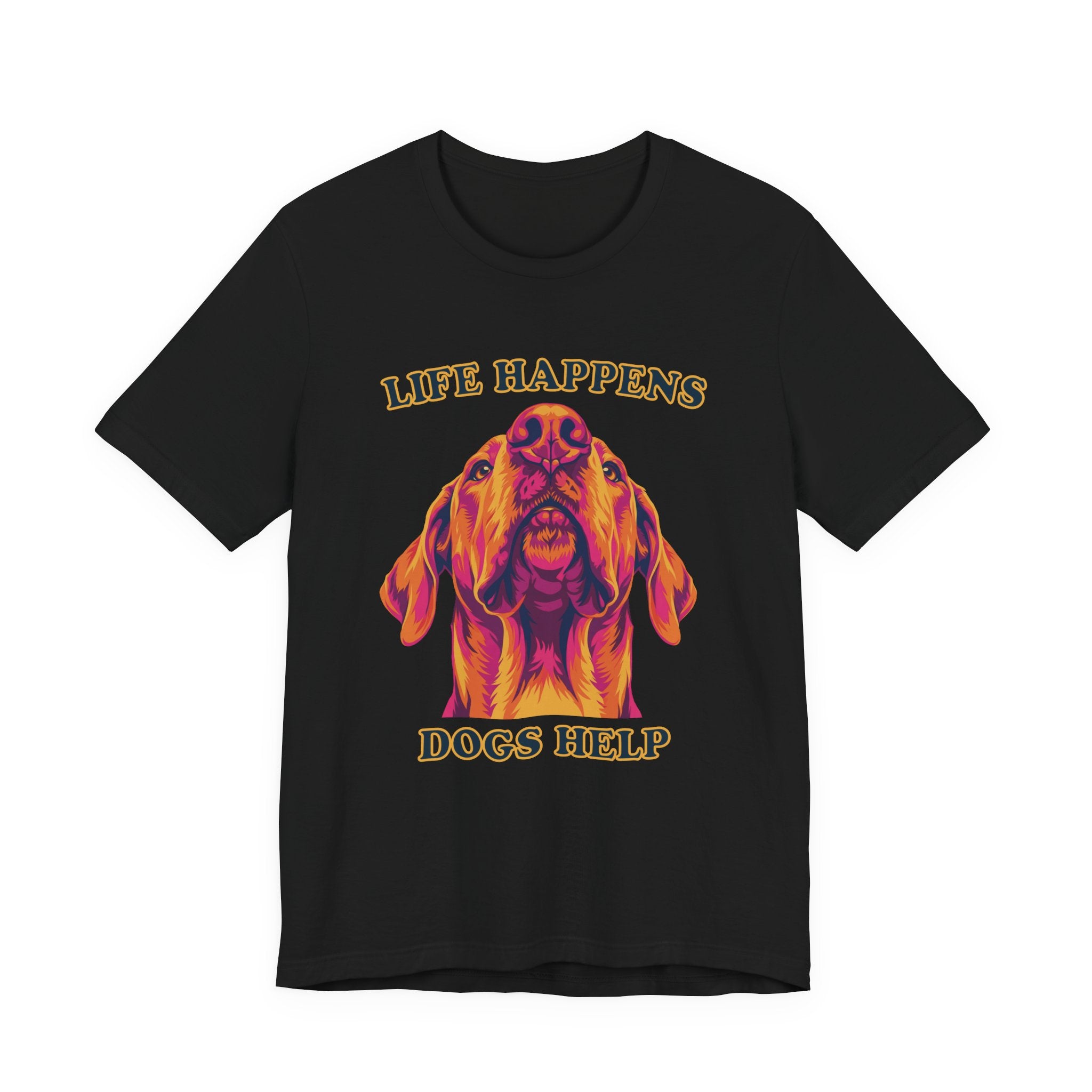 Great Dane Lovers T-Shirt - "Life Happens Dogs Help"