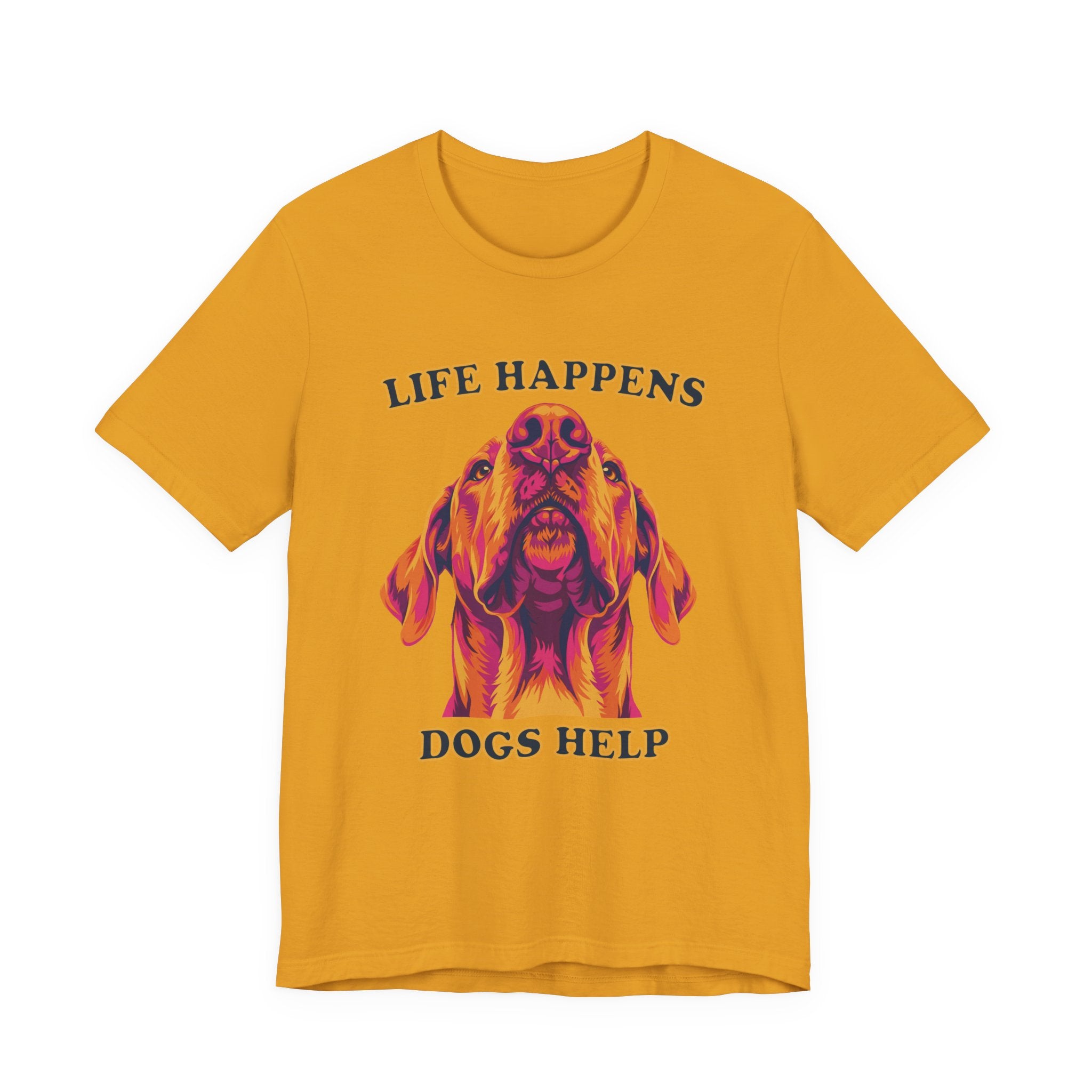 Great Dane Lovers T-Shirt - "Life Happens Dogs Help"