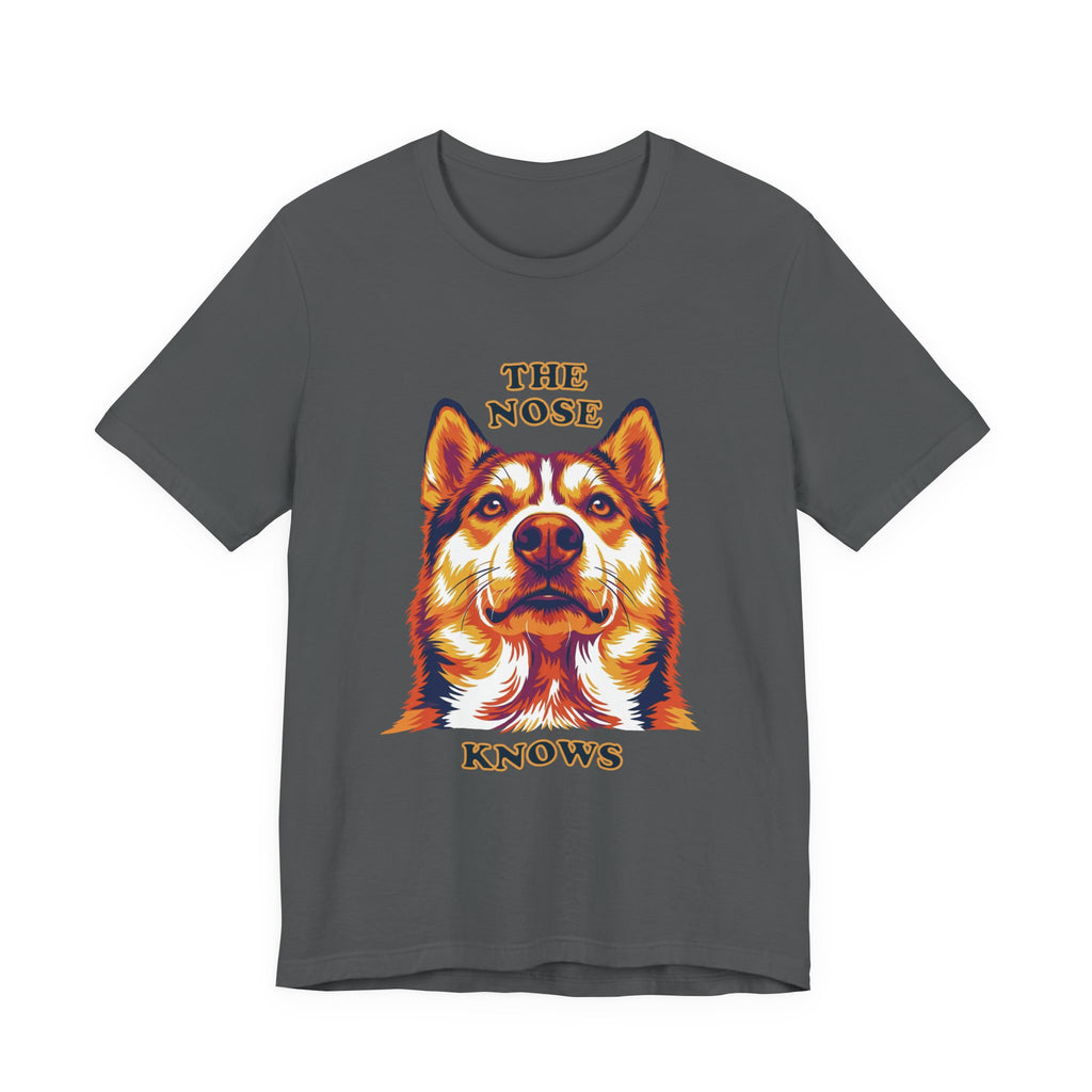 Husky Lovers T-Shirt - "The Nose Knows"
