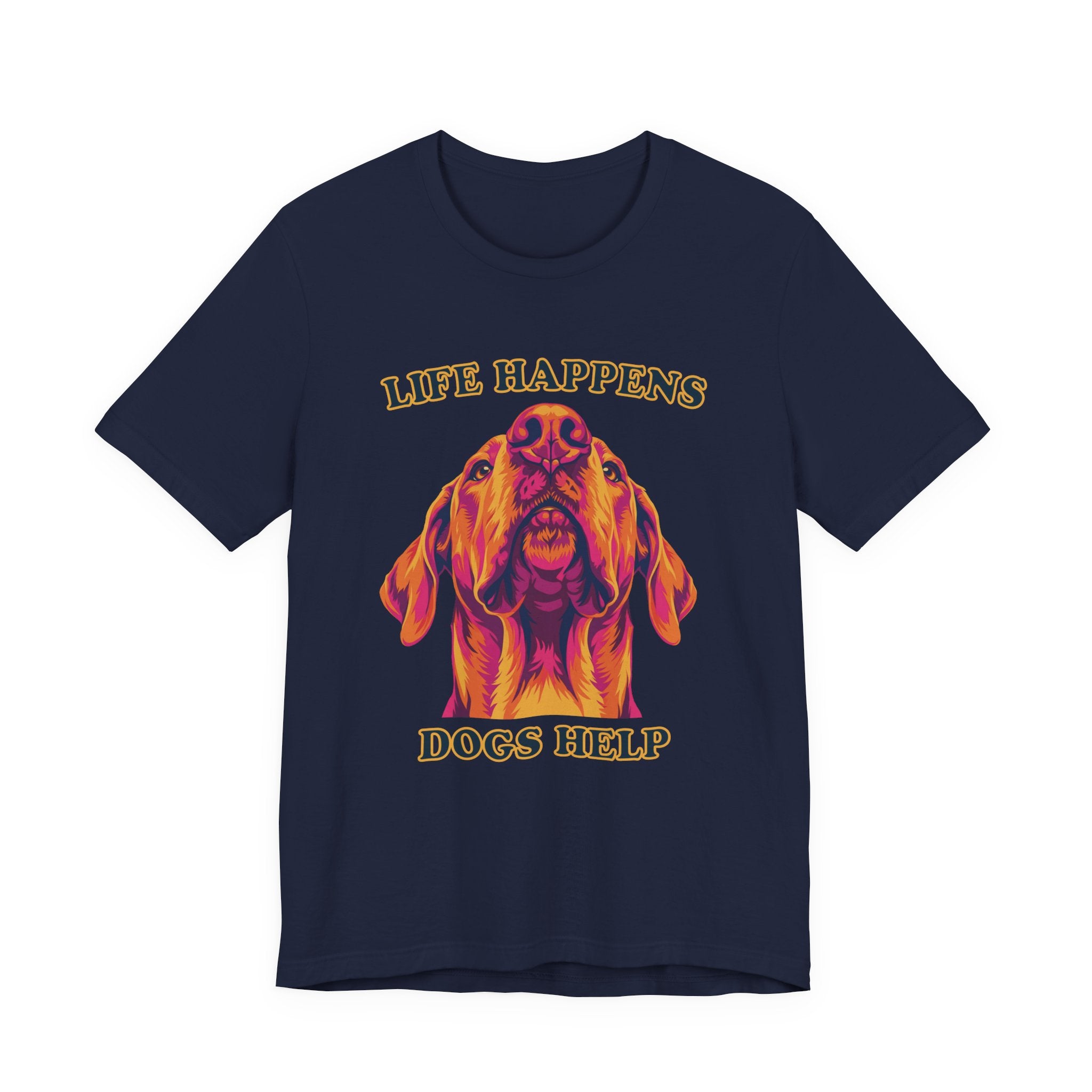 Great Dane Lovers T-Shirt - "Life Happens Dogs Help"