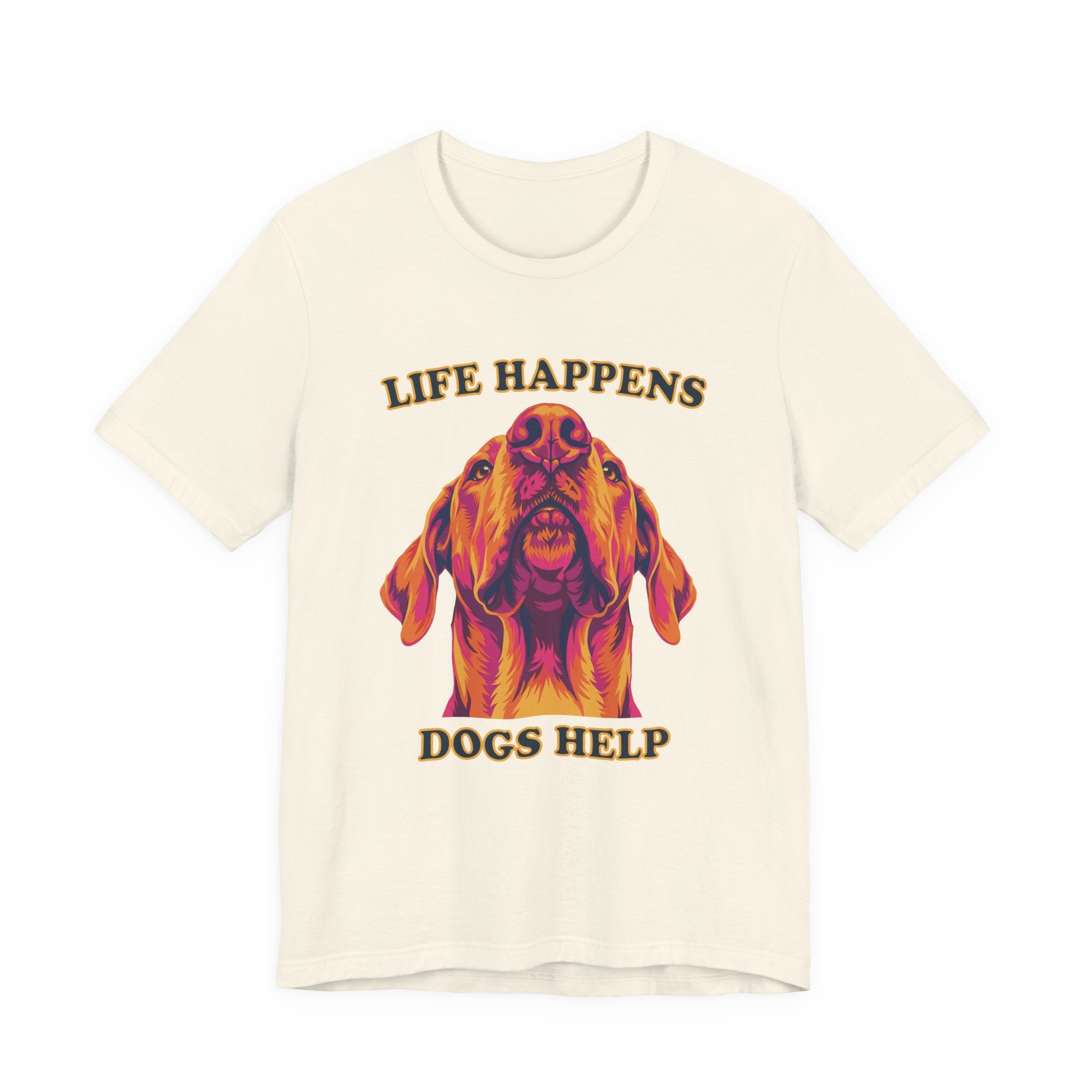 Great Dane Lovers T-Shirt - "Life Happens Dogs Help"