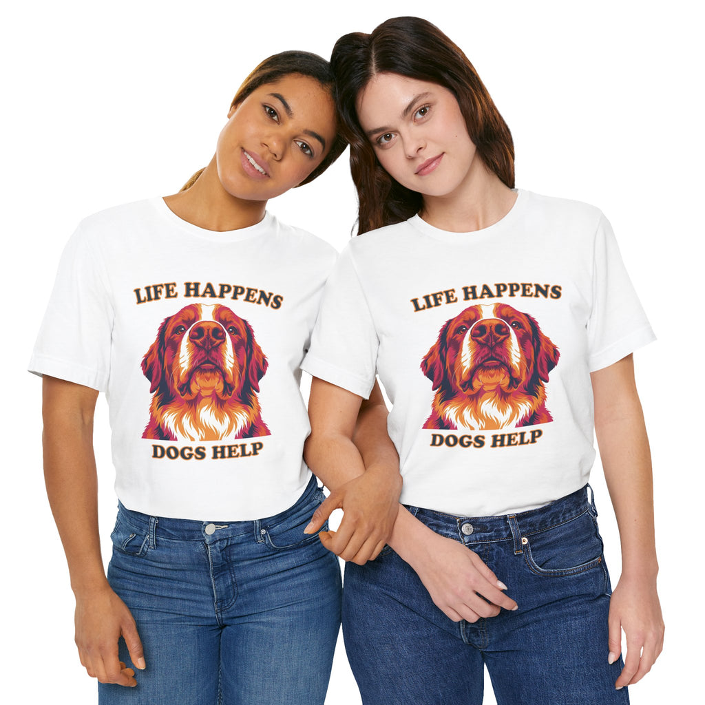 Bernese Mountain Dog Lovers T-Shirt - "Life Happens Dogs Help"