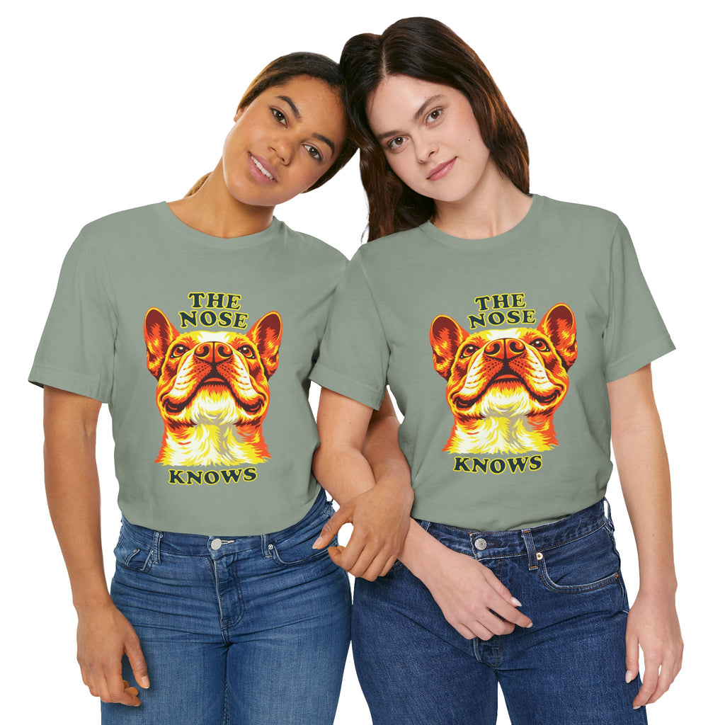 Frenchie Lovers T-Shirt - "The Nose Knows"