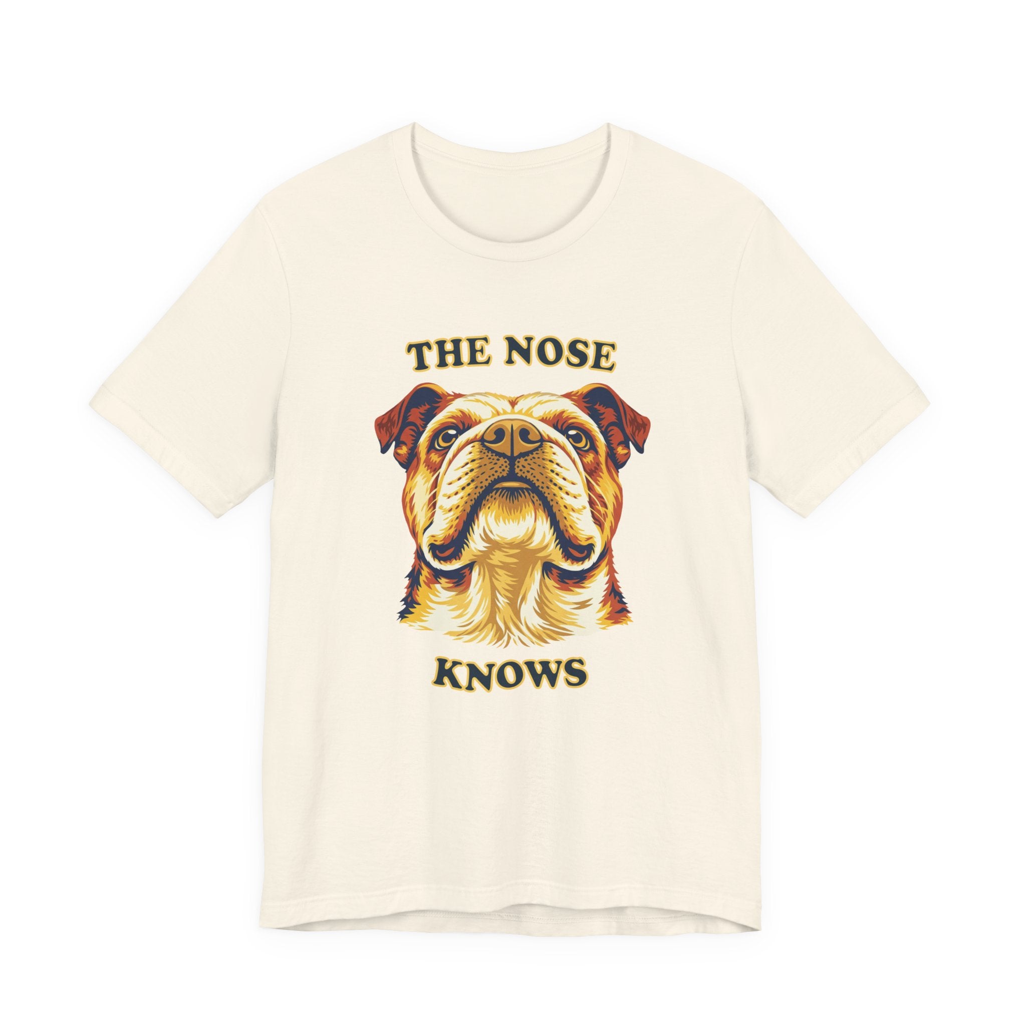 Bulldog Lovers T-Shirt - "The Nose Knows"