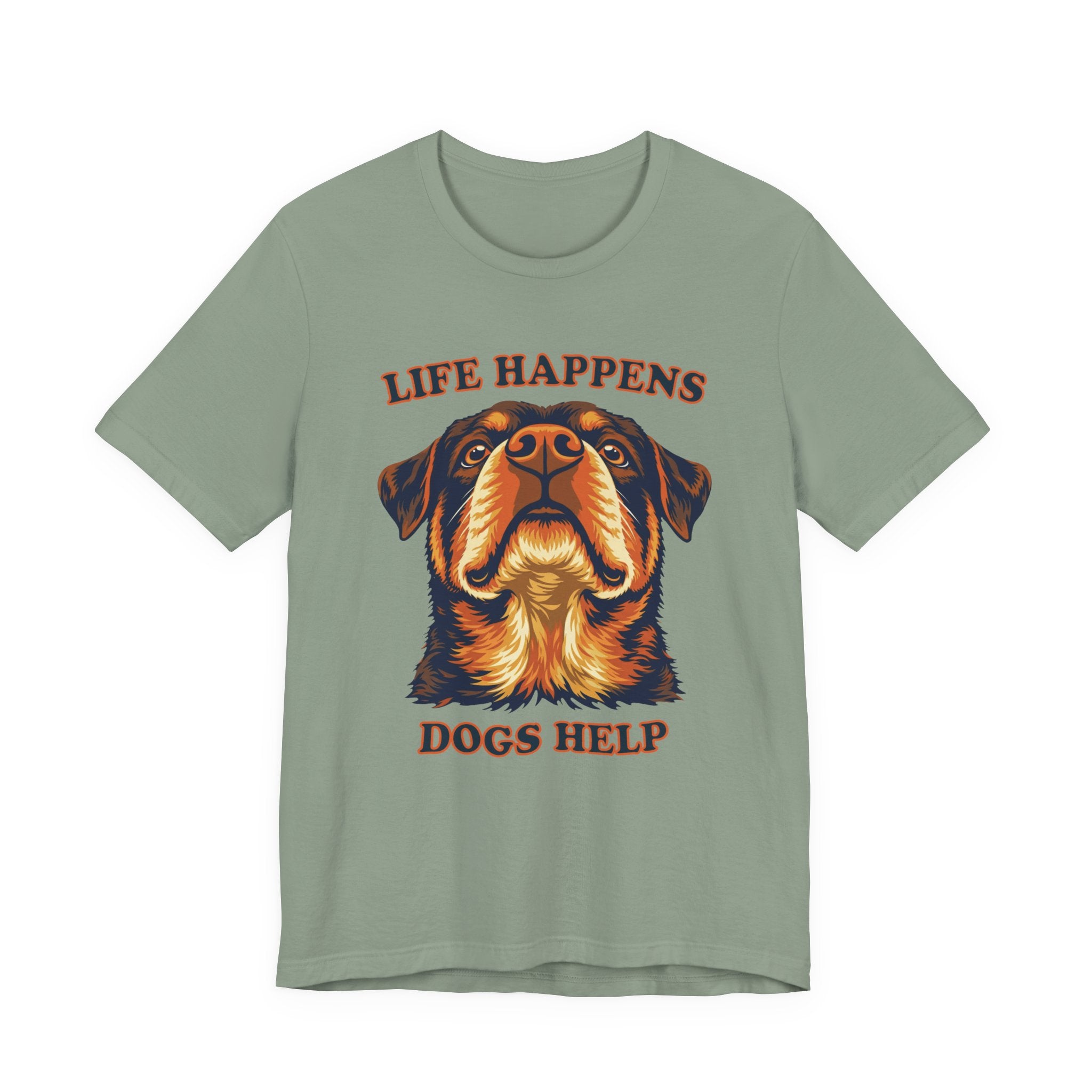 Rottweiler Lovers T-Shirt - "Life Happens Dogs Help"