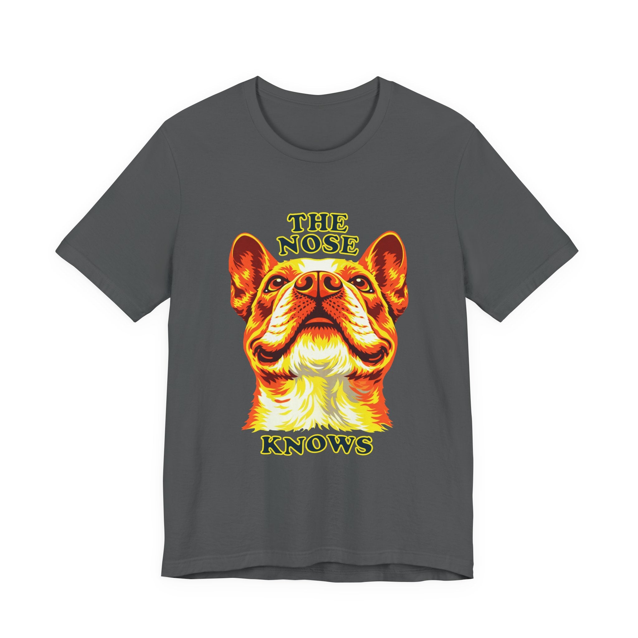 Frenchie Lovers T-Shirt - "The Nose Knows"