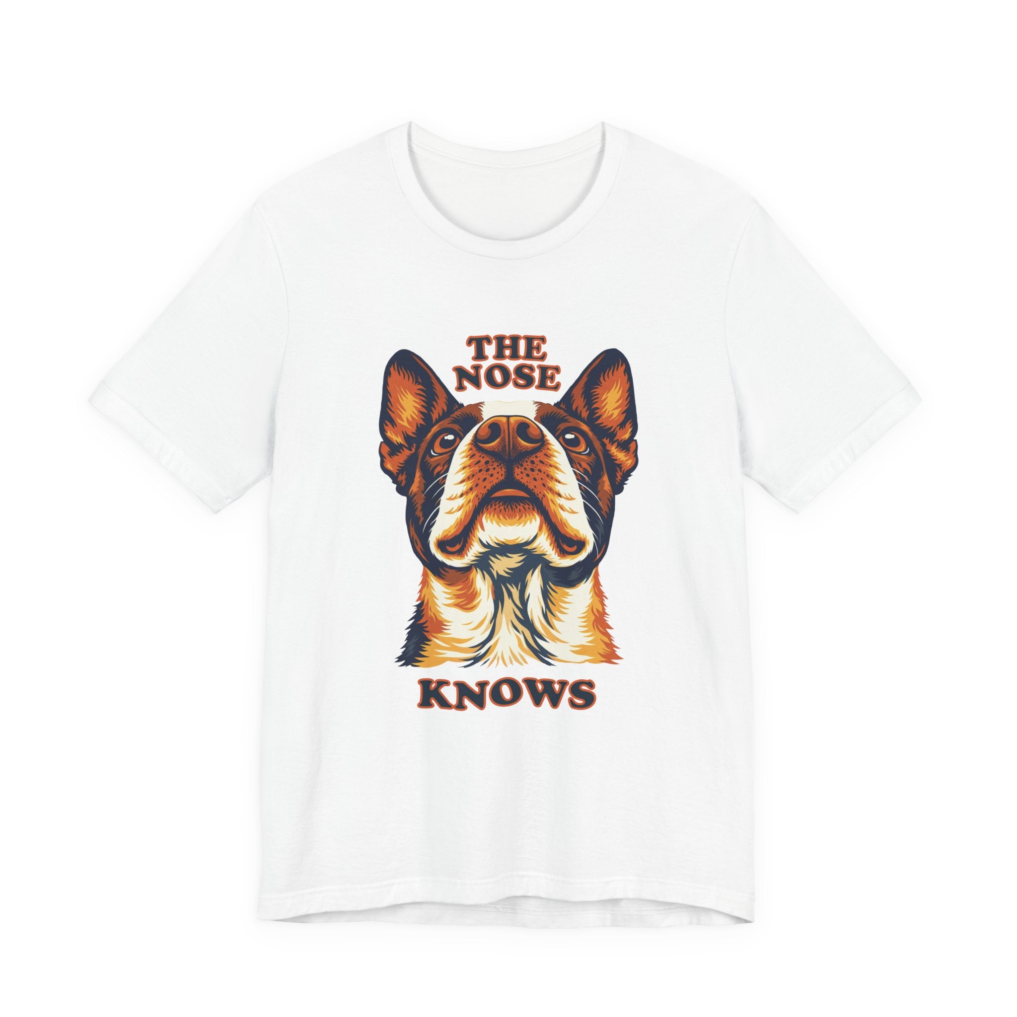 Boston Terrier Lovers T-Shirt - "The Nose Knows"