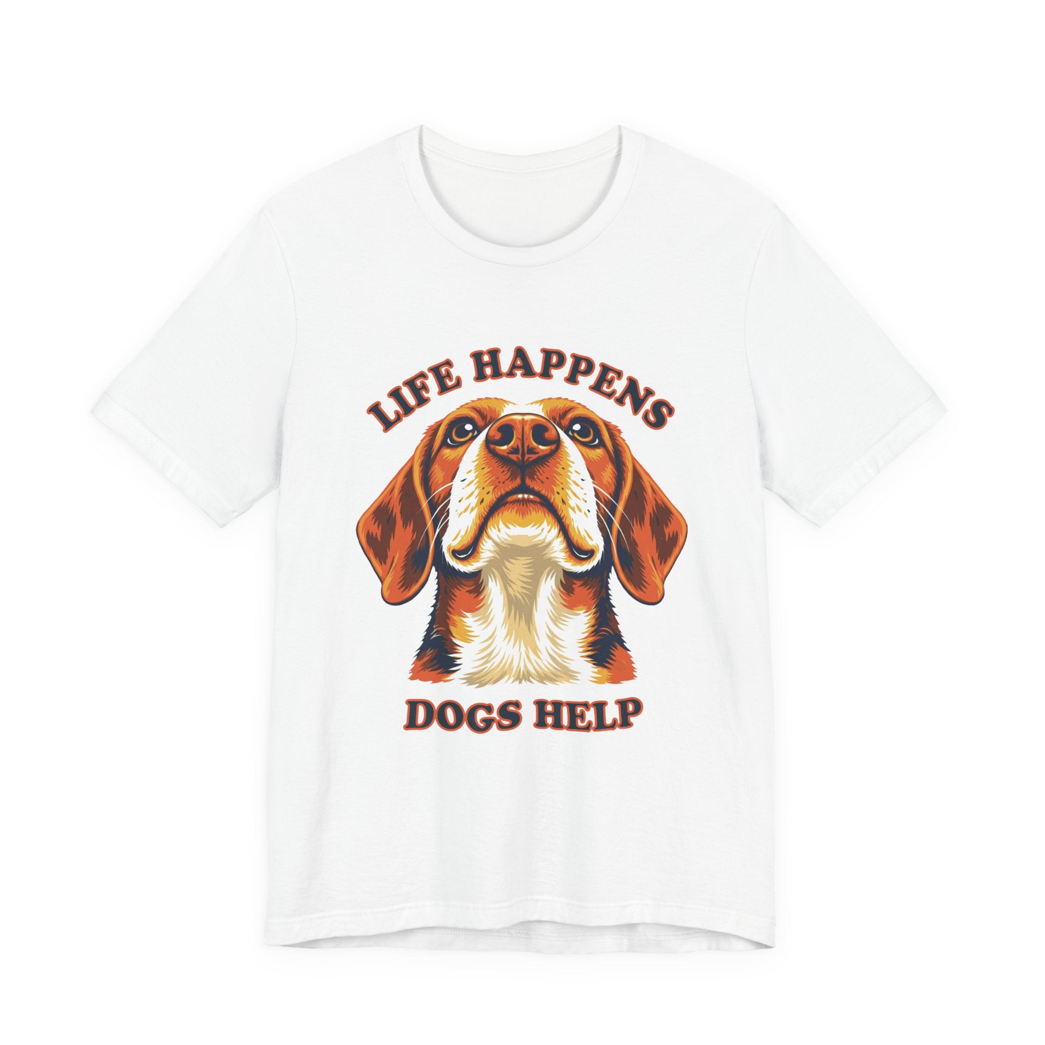 "Life Happens Dogs Help" - Beagle Tee